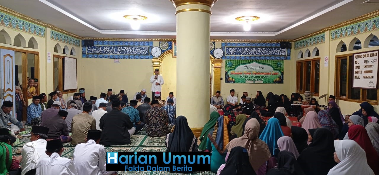 Antusias Warga Kampung Baru Mengikuti Peringatan " Maulid Nabi Muhammad SAW " 1444 H.